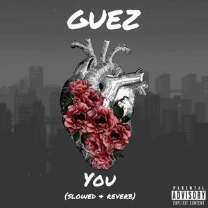 You (Slowed & Reverb)