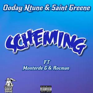 Scheming (feat. Monterde G & Rocman)