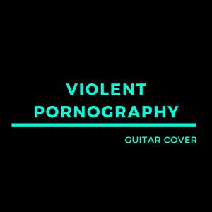 Violent Pornography