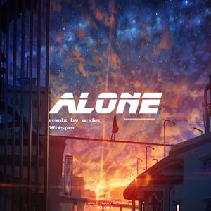 whisper-alone（Ander_L remix）