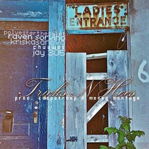 tricksNhoes (feat. Polyester the Saint, Jay305, Chuuwee, Raven Sorvino & Kris Kasanova)