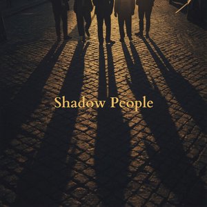 Shadow People