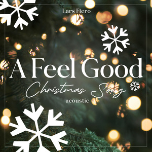A Feel Good Christmas Song (Acoustic)