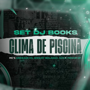 Set Dj Books - Clima de Piscina
