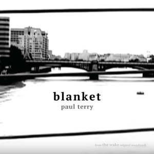Blanket (From "The Wake")