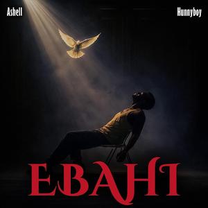 Ebahi (feat. Hunnyboy)