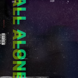 ALL ALONE (Prod. by Che Ecru)