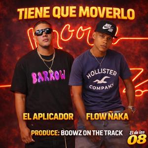 TIENE QUE MOVERLO (feat. Ñaca Flow) (Special Version)