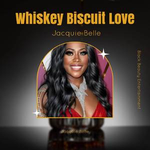 Whiskey Biscuit Love
