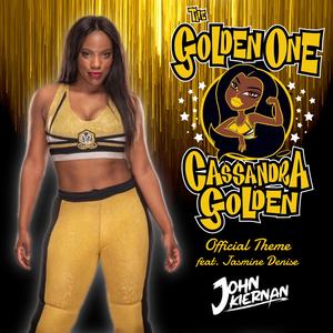 The Golden One (Cassandra Golden's Theme) (feat. Jasmine Denise)