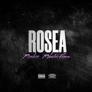 Rosea (feat. Robaloo Frans)