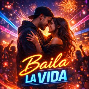 Baila La Vida