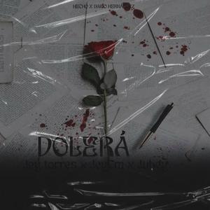 DOLERÁ (feat. Jubey & JeyCM)