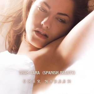 Thum Zara (Spanish Beauty)