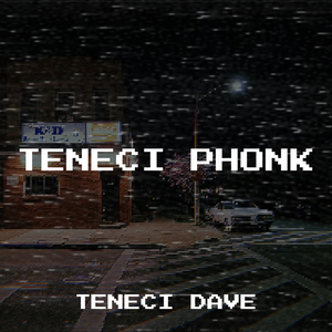 Teneci Phonk