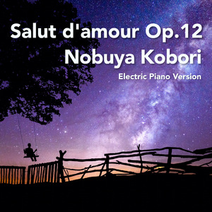 Salut d'amour Op.12 (Electric Piano Version)