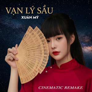 Vạn Lý Sầu (Cinematic Remake)