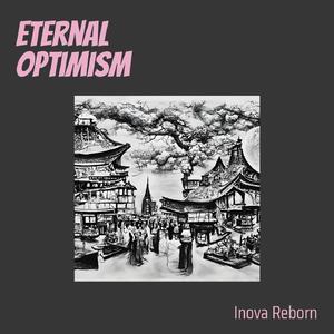 Eternal Optimism