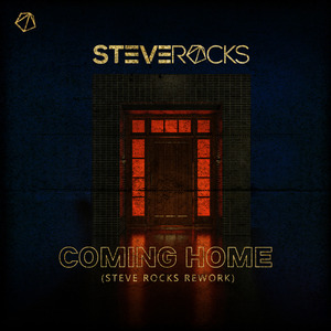 Coming Home (Steve Rocks Rework) -Radio Edit