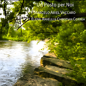Un Posto per Noi (feat. Elena Ravelli & Christian Correa)