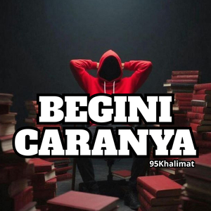 Begini Caranya