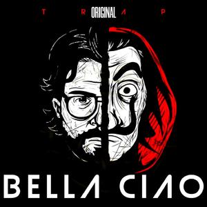 BELLA CIAO (Original)