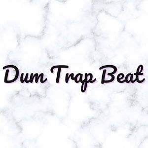 Dum Trap Beat