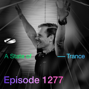 A State of Trance (ASOT 1277) (Coming Up, Pt. 2)