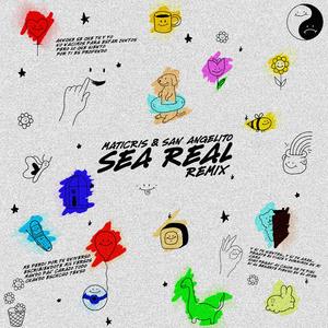 SEA REAL (feat. San Angelito) (REMIX)