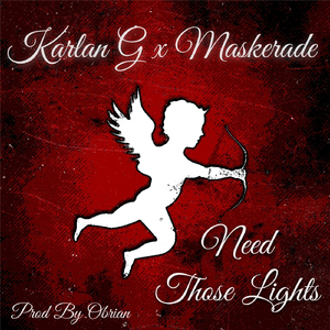 Need Those Lights (feat. Maskerade)