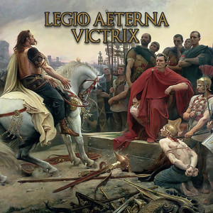 Legio Aeterna Victrix