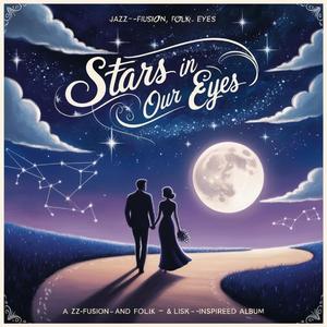 Stars In Our Eyes