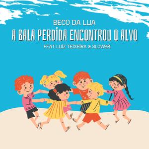 A Bala Perdida Encontrou o Alvo