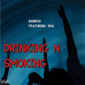 DRINKING N SMOKING