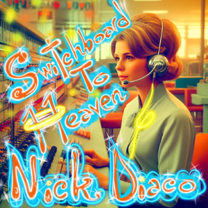 Switchboard to Heaven