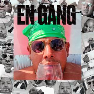 EN GANG