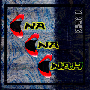 NA NA NAH