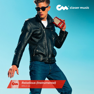 Rebelious (Instrumental)