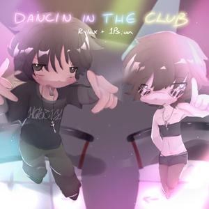 Dancin in the club (feat. 1Psion & z4$199prod)