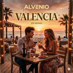 Valencia (VIP Remix)
