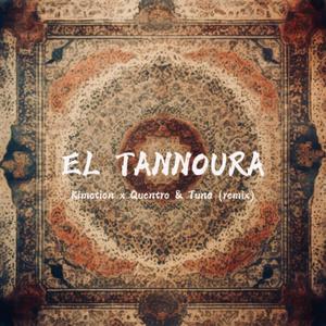 EL TANNOURA (feat. Quentro & Tuna) (Radio Edit)