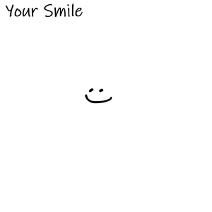 Your Smile