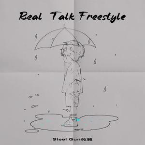 Real Talk Freestyle