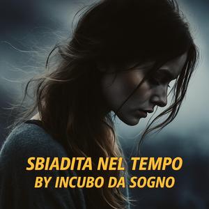 Sbiadita nel tempo