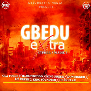 Gbeduextra Cypher Vol. 1
