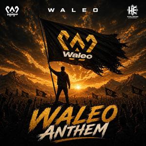 Waleo Anthem