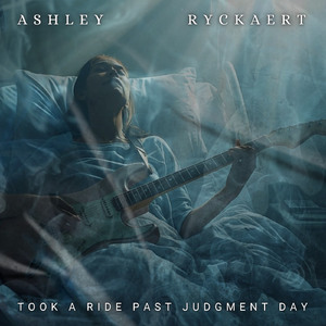 Took A Ride Past Judgment Day