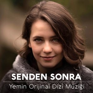 Senden Sonra (Yemin Orijinal Dizi Müziği)