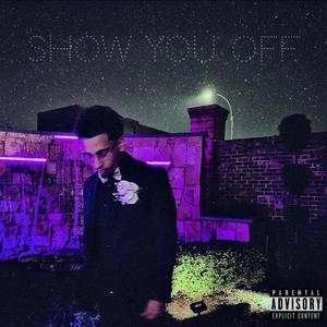 Show You Off
