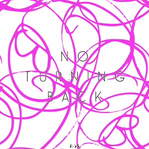 No Turning Back